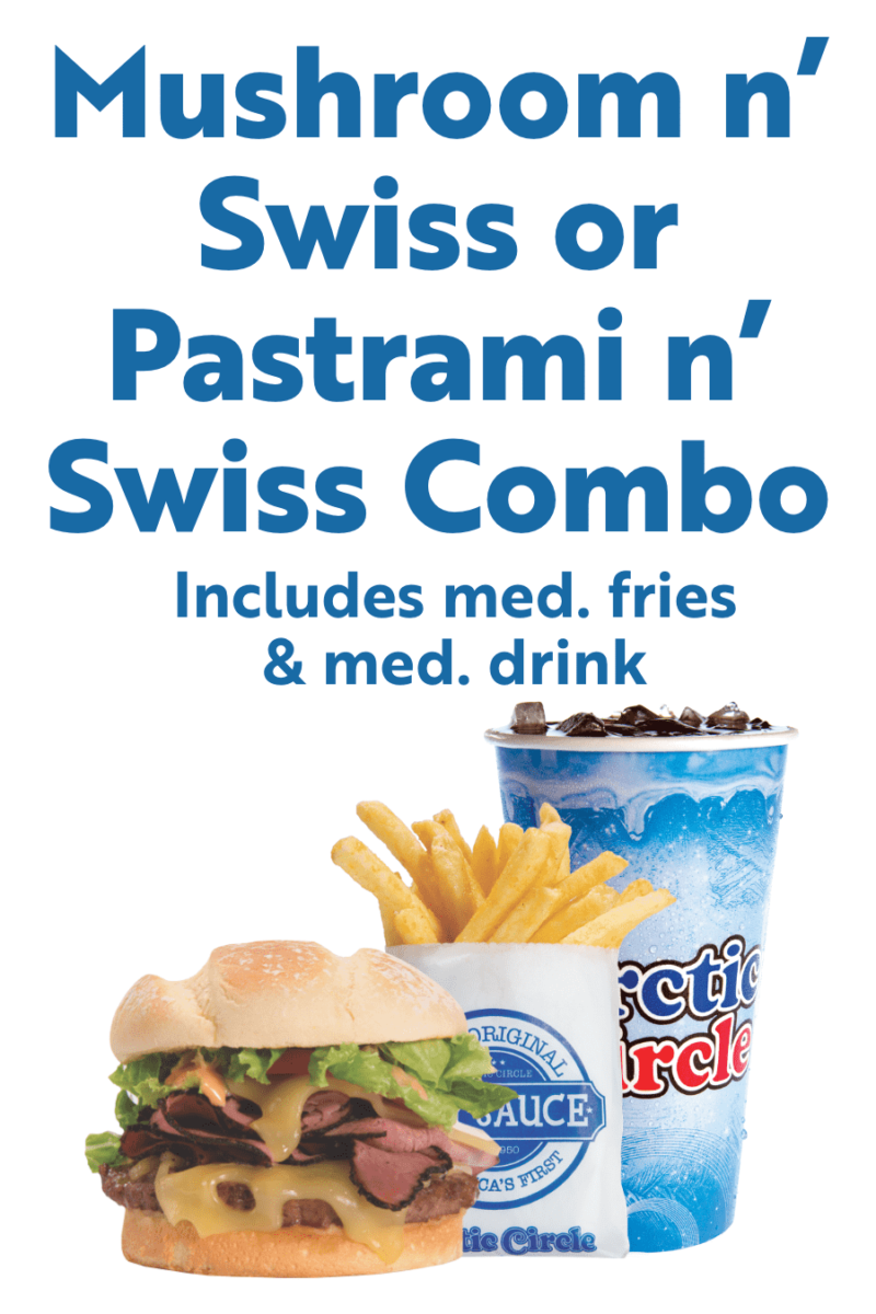 Mushroom n' Swiss or Pastrami n' Swiss Combo - Includes med. fries & med. drink